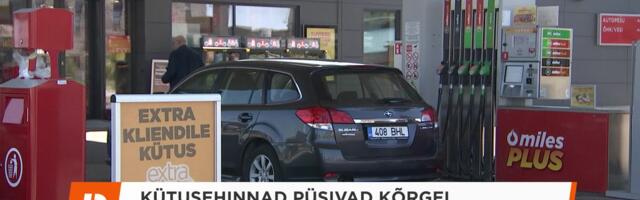 Kütusehinnad püsivad kõrgel, toornafta hind aga ometigi ju langeb?