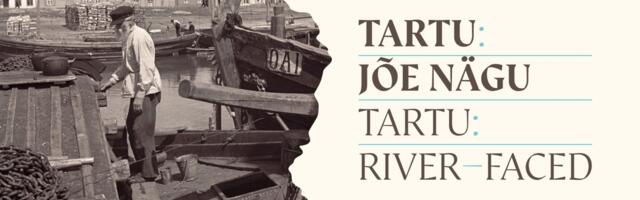 Tartu Linnamuuseumis avatakse 30. oktoobril uus Emajõe teemaline näitus "Tartu: jõe nägu"