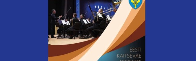 OTSE: Kaitseväe orkestri sügiskontsert “Aja märgid”