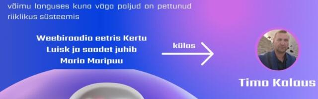 KUUM! Weebiraadio “Lihtsalt&Keerutamata” 38. saade tulekul!- Poliitaktivism ja rahvavõim.