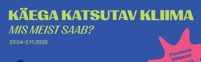 Kliimanäituse „Käega katsutav kliima. Mis meist saab?“ kuraatorituur 16. novembril