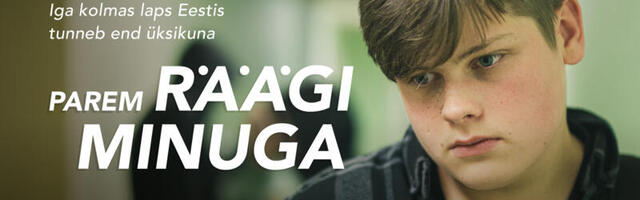 Lastekaitse Liidu uus kampaania kutsub üles lastega rohkem rääkima