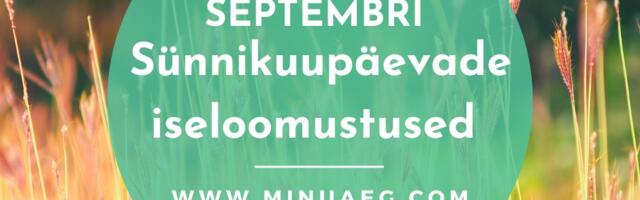 Septembri sünnikuupäevade iseloomustused.