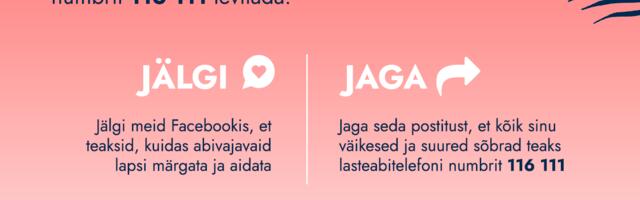 Märka ja hooli! Pea meeles ja levita lasteabitelefoni numbrit 116 111