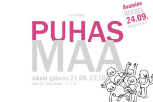 Puhas Maa näituse avamine 24. septembril