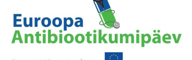 Euroopa Antibiootikumipäev: miks tuleb antibiootikume kasutada vastutustundlikult?