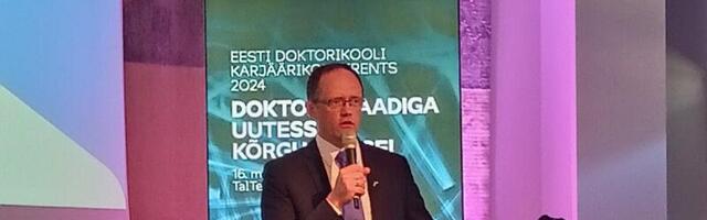 Asekantsler: vajame 500 uut doktorit aastas. “Tööandjad ei karda enam doktorikraadiga inimesi”