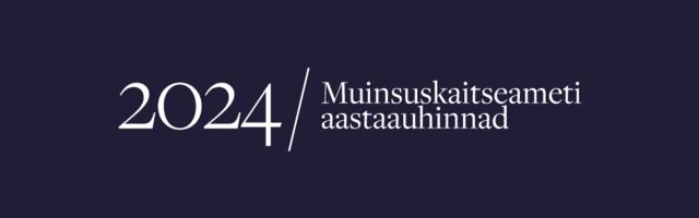 Muinsuskaitseameti aastaauhindade nominendid on valitud – mitmed Lõuna-Eestist
