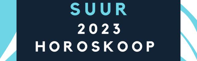 SUUR 2023. AASTA HOROSKOOP
