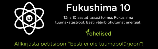 Kutsume Fukushima tuumakatastroofi mälestama digiallkirjaga