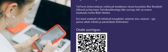Osale uuringus: kuidas mõjutab kiire elutempo ning digimaailma areng sinu töö- ja eraelu tasakaalu