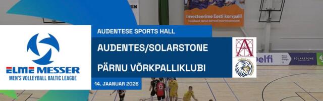TÄISPIKKUSES | Vaata uuesti Audentes/Solarstone - PÄRNU Võrkpalliklubi kohtumist!