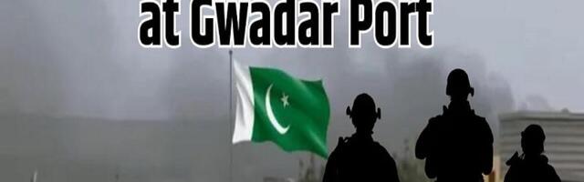 The Latest Terrorist Attack In Gwadar Is A Reminder Of Why CPEC Has Yet To Take Off