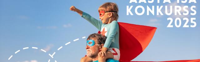 Valga Vallavalitsus ootab kandidaate aasta isa aunimetusele