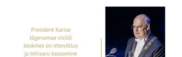 President Karise Jõgevamaa visiidi keskmes on ettevõtlus ja tehisaru kaasamine hariduses
