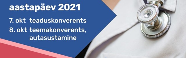 ÜLEKANNE Arstiteaduskonna aastapäeva konverents keskendub patsiendiohutusele