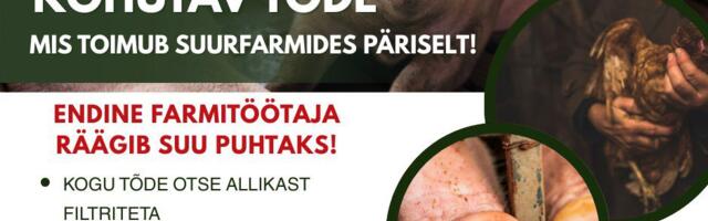 KOHUTAV TÕDE! Loomade Auschwitz-Birkenau töötab Eestis täistuuridel!