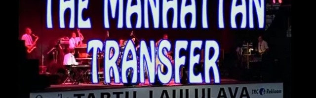 The Manhattan Transfer - TARTU