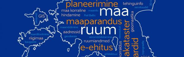 Maa- ja Ruumiamet alustas: suund efektiivsele, kvaliteetsele ning jätkusuutlikule maa- ja ruumiplaneerimisele Eestis