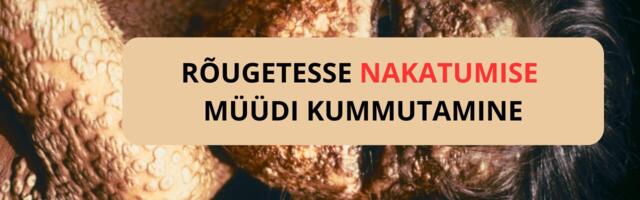 Näiteid rõugete uurimise ajaloost: kas tegu on ikka ülinakkava haigusega?