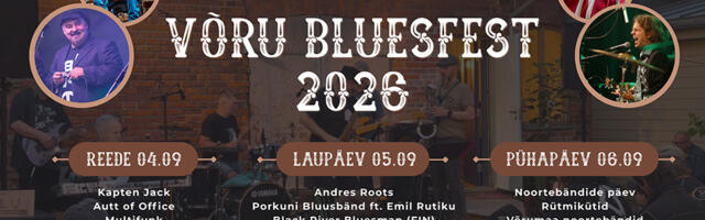Võru Bluesfest 2026 toob Võrru rahvusvahelised bluusiartistid ja noored muusikud