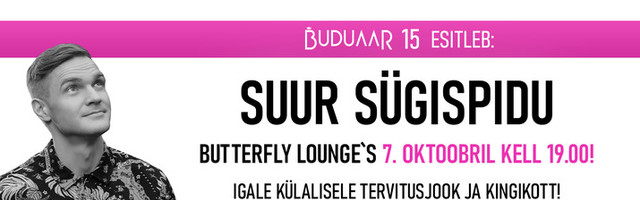 BUDUAAR 15 ESITLEB: Suur sügispidu Butterfly Lounge`s 7. oktoobril kell 19.00!