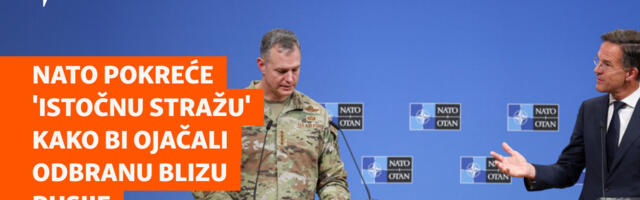 NATO pokreće 'Istočnu stražu' kako bi ojačali odbranu blizu Rusije
