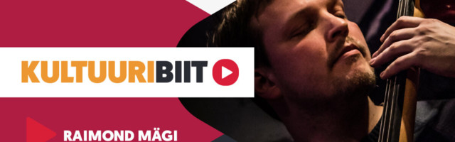 KULTUURIBIIT | Helilooja ja kitarristi Raimond Mägi playlist