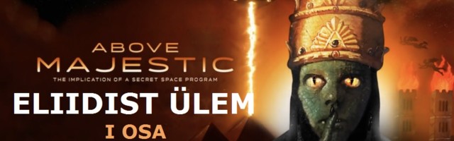 Hando Tõnumaa arvustus: “Eliidist ülem” (Above Majestic), osa 1/2