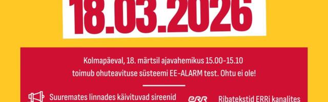 Päästeamet testib kolmapäeval, 18. märtsil 2026 ohuteavituse süsteemi EE-ALARM
