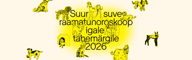 SUUR SUVE RAAMATUHOROSKOOP IGALE TÄHEMÄRGILE 2026