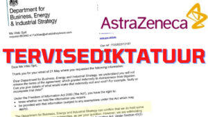 Tervisediktatuuri tunnistamine: AstraZeneca kaubandushuvid kaaluvad üles teabevabaduse