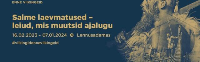 Eesti parim ajutine näitus Saaremaa viikingitest saabus Lennusadamasse