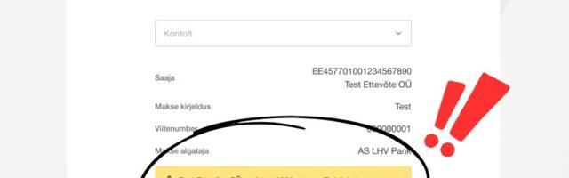 Esimesena Eestis: LHV kuvab nüüd musta nimekirja lisatud firmadele makset tehes hoiatuse