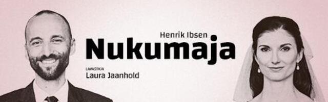 Endlas esietendub Henrik Ibseni draama „Nukumaja“