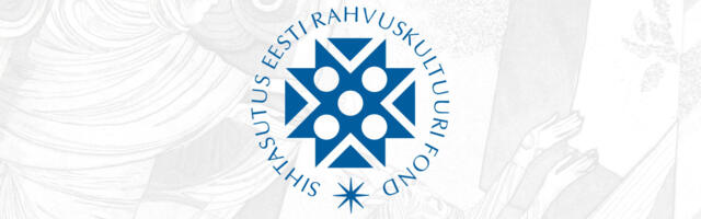 Rahvuskultuuri fond jagab toetusteks 270 000 eurot