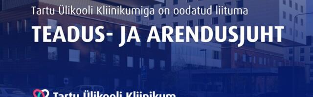 Tartu Ülikooli Kliinikum kuulutab välja konkursi juhatuse liikme, teadus- ja arendusjuhi valimiseks