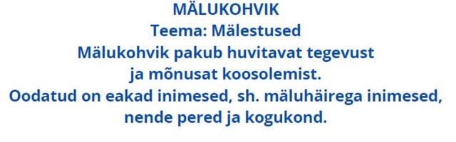 Tugigrupp mäluhäiretega inimeste ja nende lähedaste toetamiseks 30.04.2025 kell 11