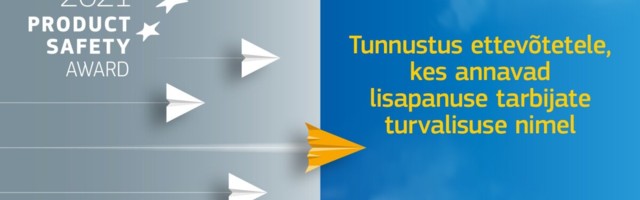 Kandideeri! Euroopa Liit annab tänavu teist korda välja tooteohutuse auhinna
