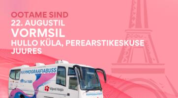 Mammograafia buss tuleb külla!