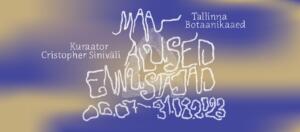 Skulpturaalsed maa-alused ennustajad saabuvad Tallinna Botaanikaaeda