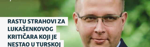 Rastu strahovi za Lukašenkovog kritičara koji je nestao u Turskoj