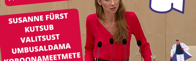 Austria parlamendiliige Susanne Fürst kutsub koroonameetmete tõttu valitsust umbusaldama