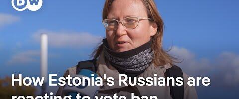 Russian citizens banned from voting in Estonian local elections | DW News