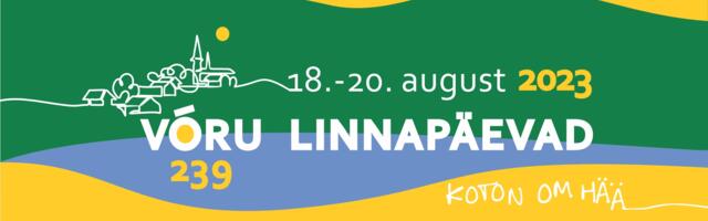 Võru linn ootab kõiki oma sünnipäevale