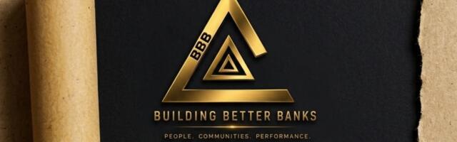 Behind the Idea: Building Better Banks