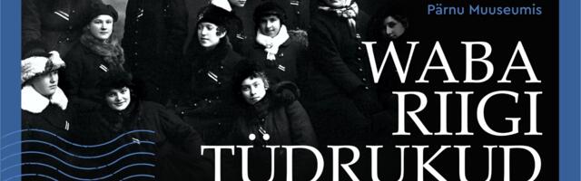 Muusemis avanes "Waba riigi tüdrukud"