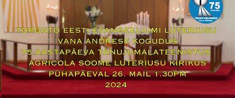 Vana-Andrese kogudus 75!