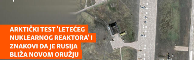 Arktički test 'letećeg nuklearnog reaktora' i znakovi da je Rusija bliža novom oružju